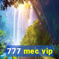 777 mec vip